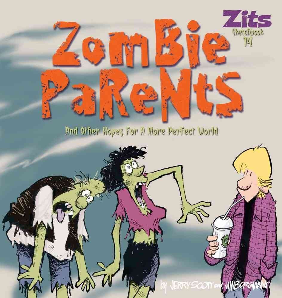 Zombie Parents (Volume 28) (Zits),Used