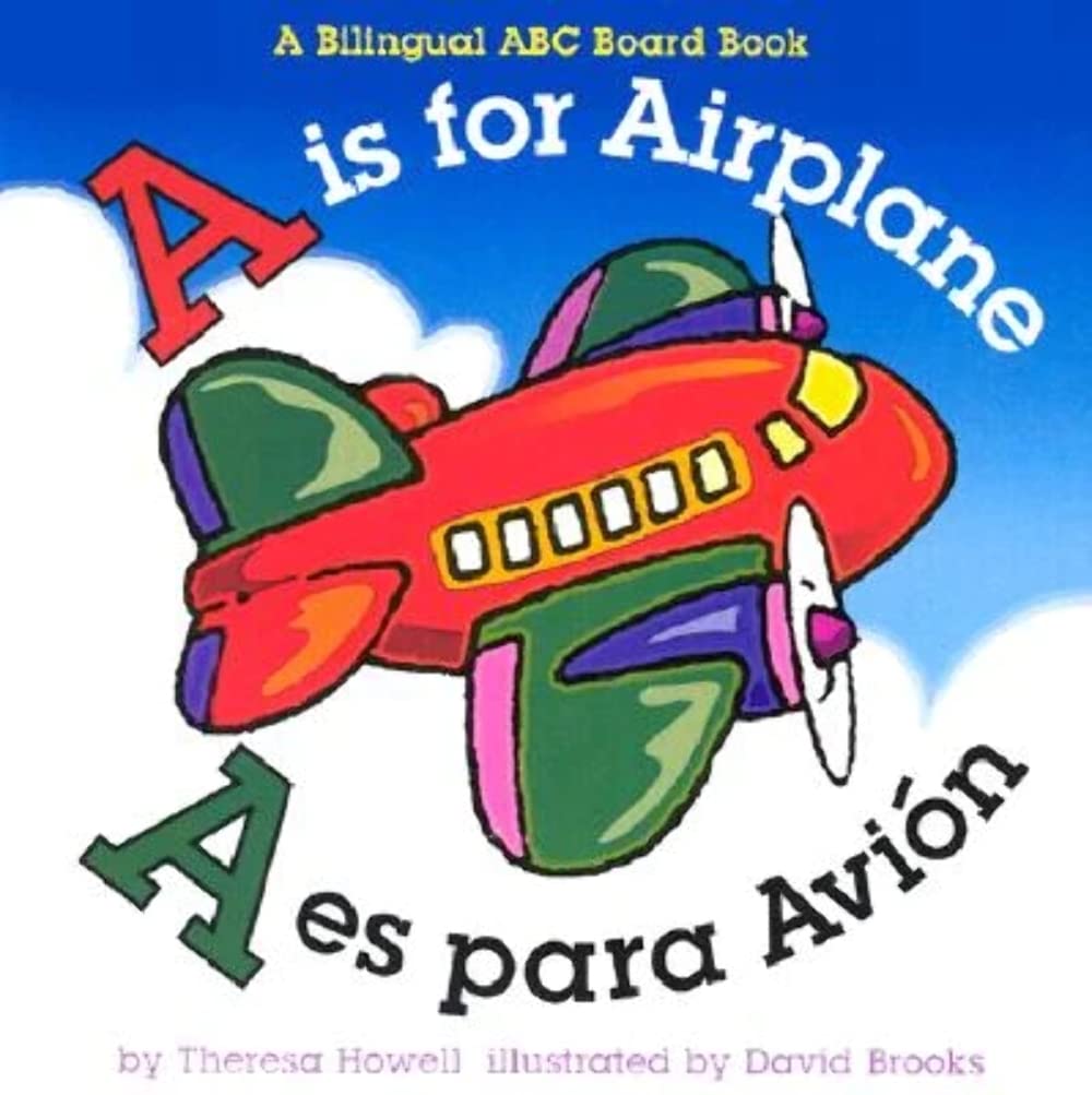A is for Airplane/A es para avion (Alphabet Books) (Multilingual Edition),Used