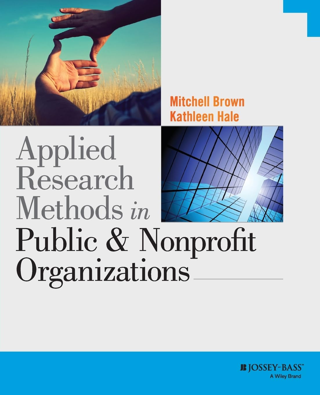 Applied Research Methods in Public and Nonprofit Organizations,Used