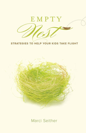 Empty Nest: Strategies to Help Your Kids Take Flight,Used
