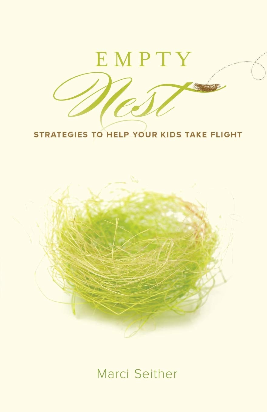 Empty Nest: Strategies to Help Your Kids Take Flight,Used