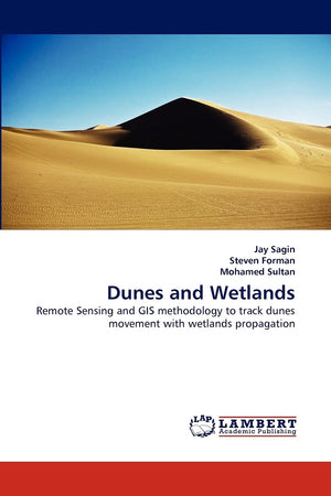 Dunes and Wetlands: Remote Sensing and GIS methodology to track dunes movement with wetlands propagation,Used
