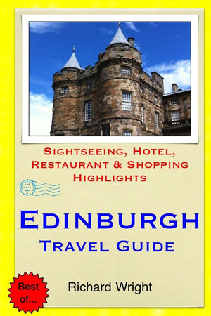 Edinburgh Travel Guide: Sightseeing, Hotel, Restaurant & Shopping Highlights,Used