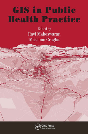 Gis In Public Health Practice,New