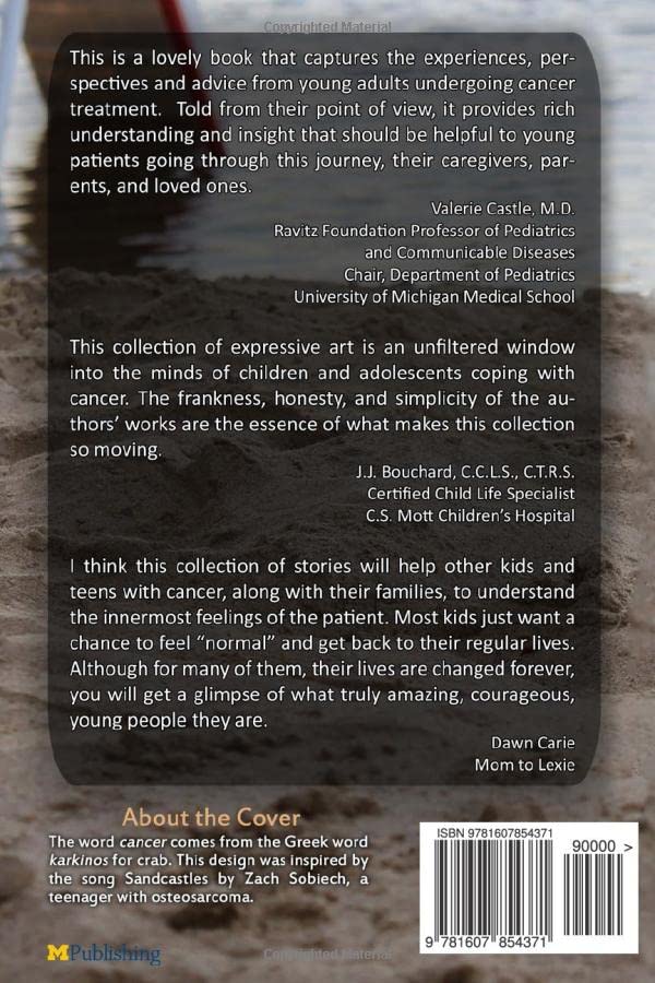 Chronicling Childhood Cancer: A Collection of Personal Stories by Children and Teens with Cancer,Used