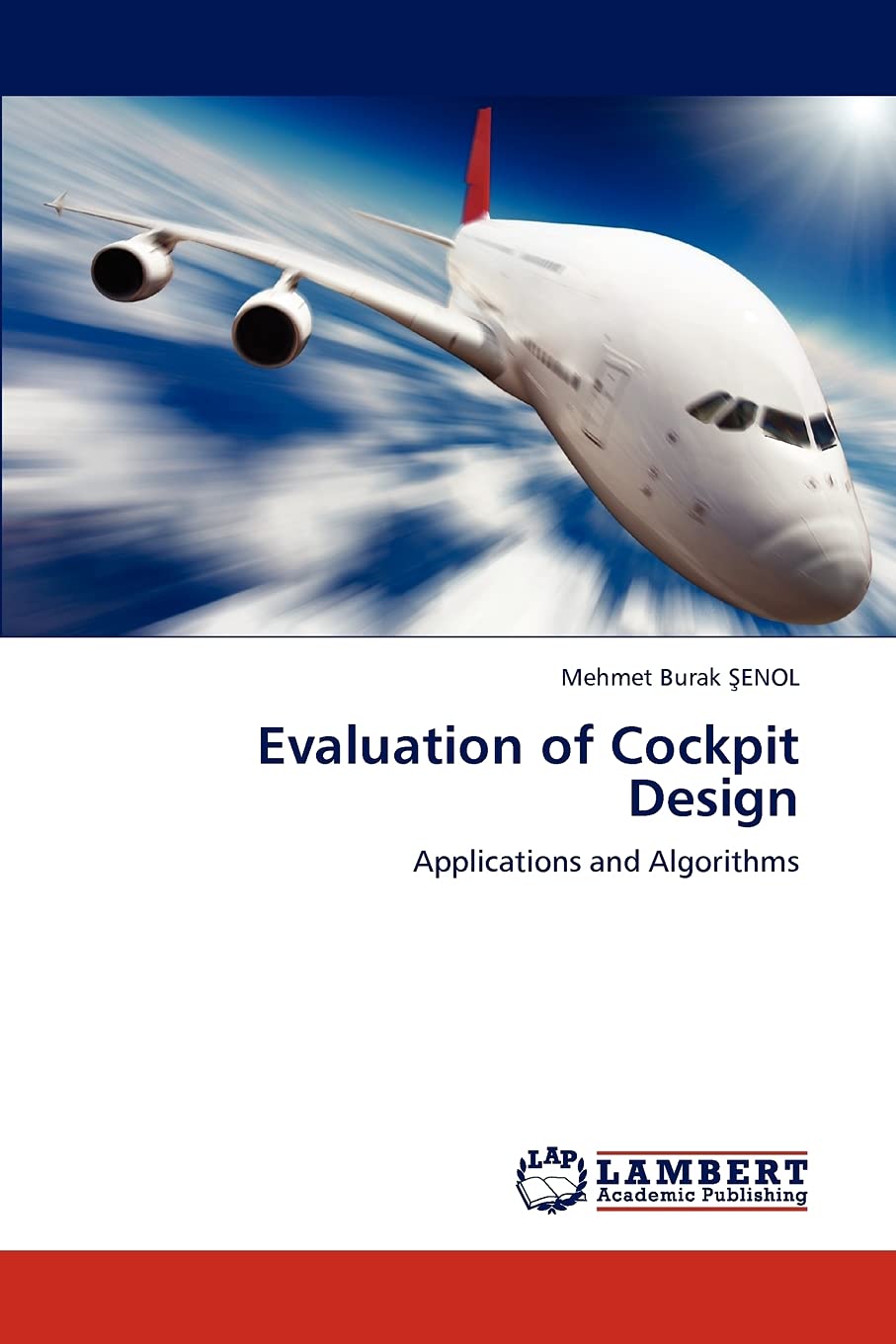 Evaluation of Cockpit Design: Applications and Algorithms,Used