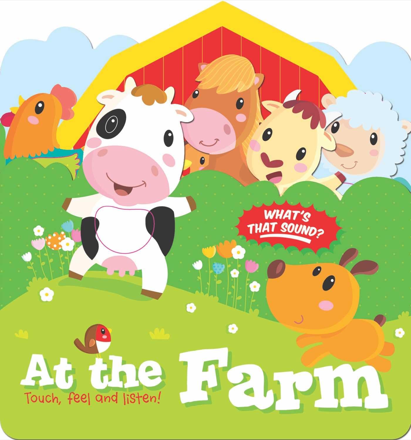 Touch, Feel And Listen!  At The Farm