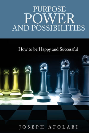Purpose Power And Possibilities: How To Be Happy And Successful,Used