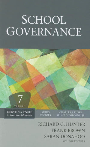 School Governance (Debating Issues in American Education: A SAGE Reference Set),Used