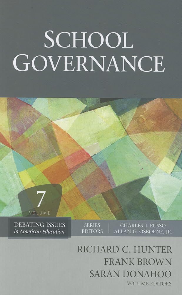 School Governance (Debating Issues in American Education: A SAGE Reference Set),Used
