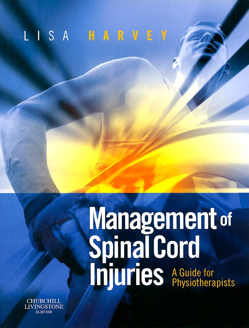 Management of Spinal Cord Injuries: A Guide for Physiotherapists,Used