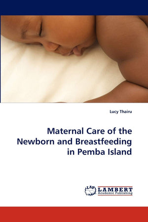 Maternal Care of the Newborn and Breastfeeding in Pemba Island,Used
