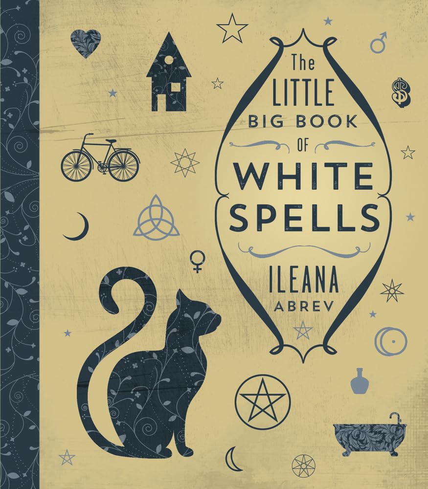 The Little Big Book of White Spells,New