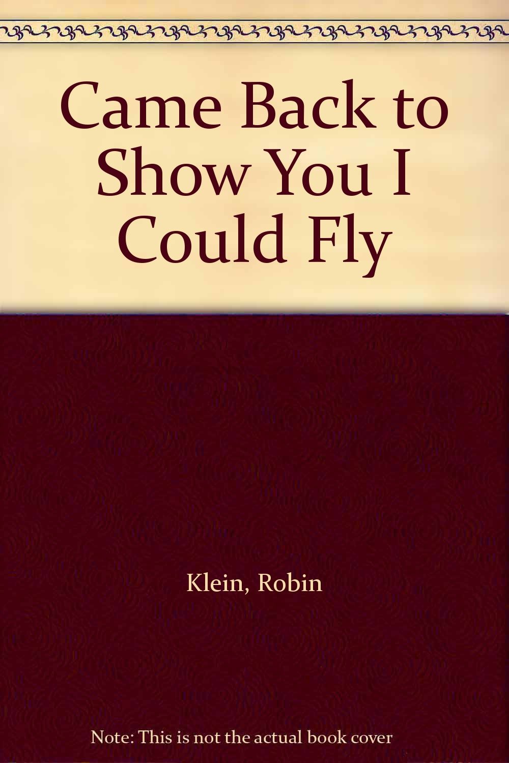 Came Back to Show You I Could Fly,Used