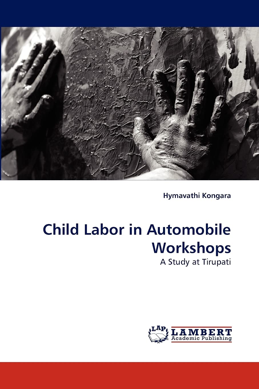 Child Labor in Automobile Workshops: A Study at Tirupati,Used