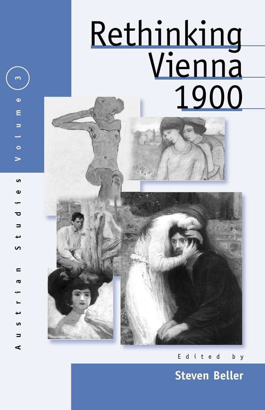 Rethinking Vienna 1900, Vol. 3 (Austrian and Habsburg Studies, 3),Used