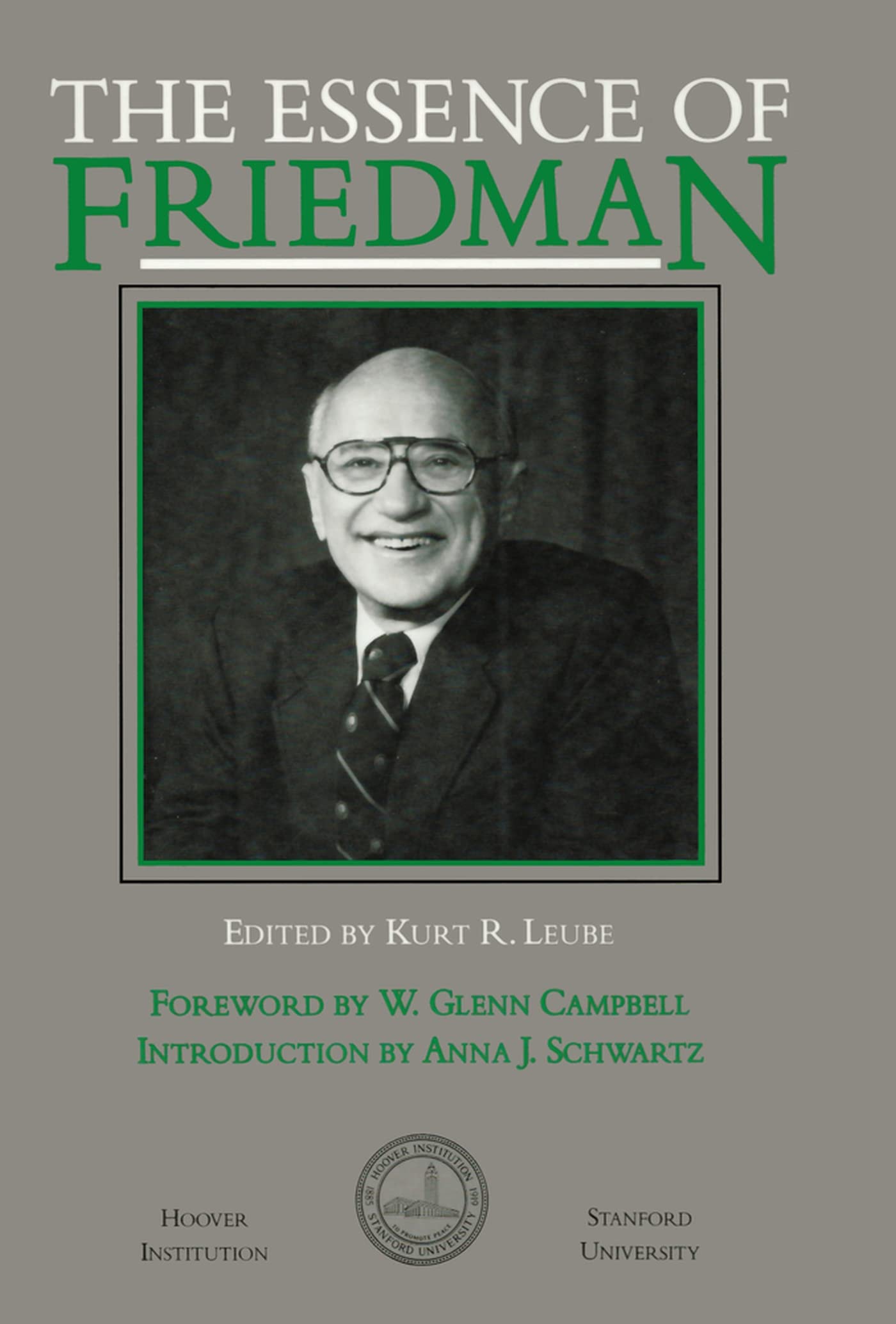 The Essence Of Friedman (Hoover Institution Press Publication) (Volume 366),Used