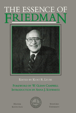 The Essence Of Friedman (Hoover Institution Press Publication) (Volume 366),Used