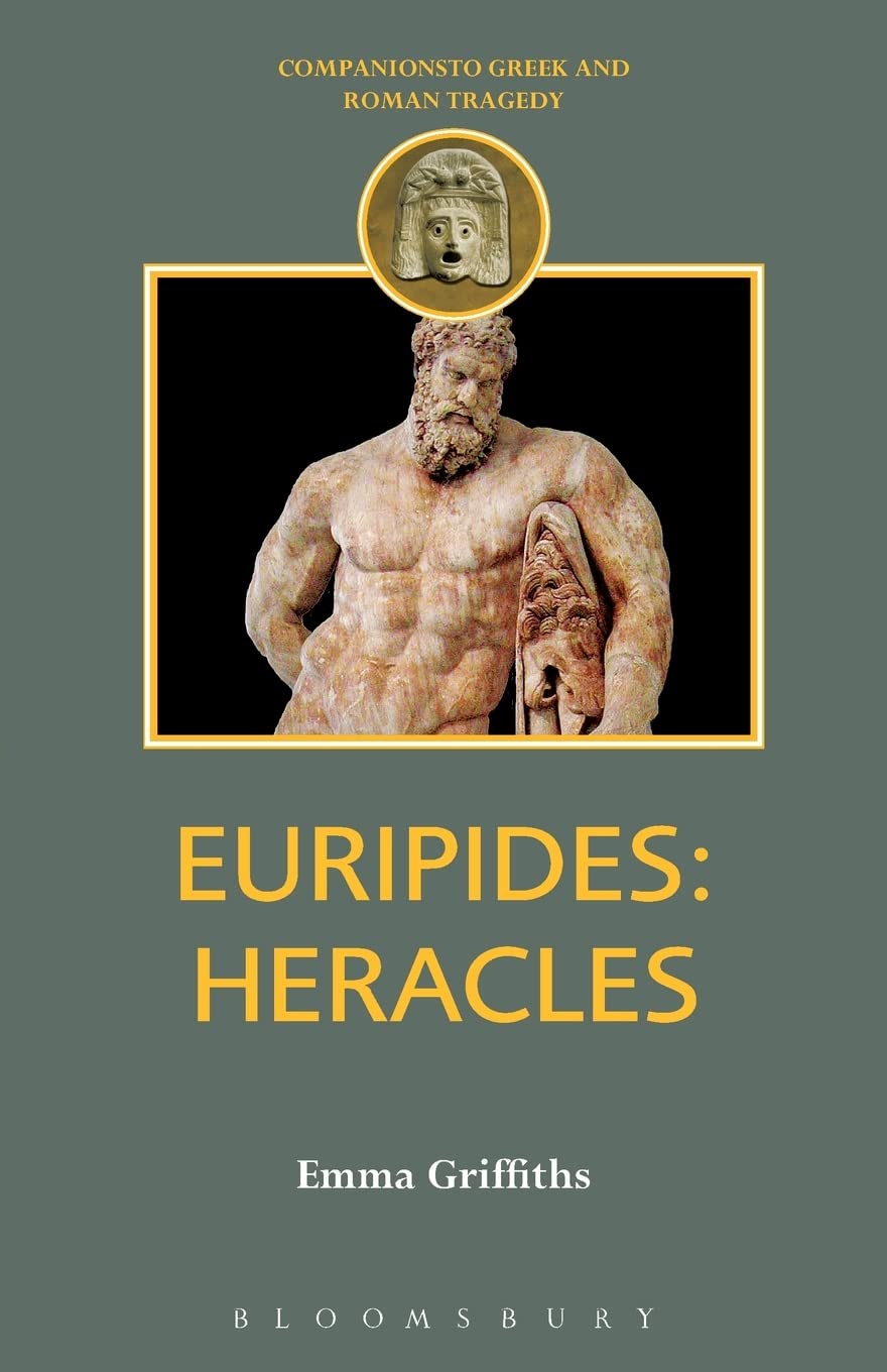 Euripides: Herakles (Duckworth Companions to Greek & Roman Tragedy),New