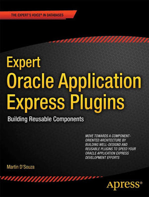 Expert Oracle Application Express Plugins: Building Reusable Components (Expert's Voice in Oracle),Used