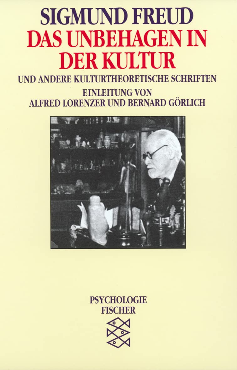 Das Unbehagen in der Kultur. Und andere kulturtheoretische Schriften.,New