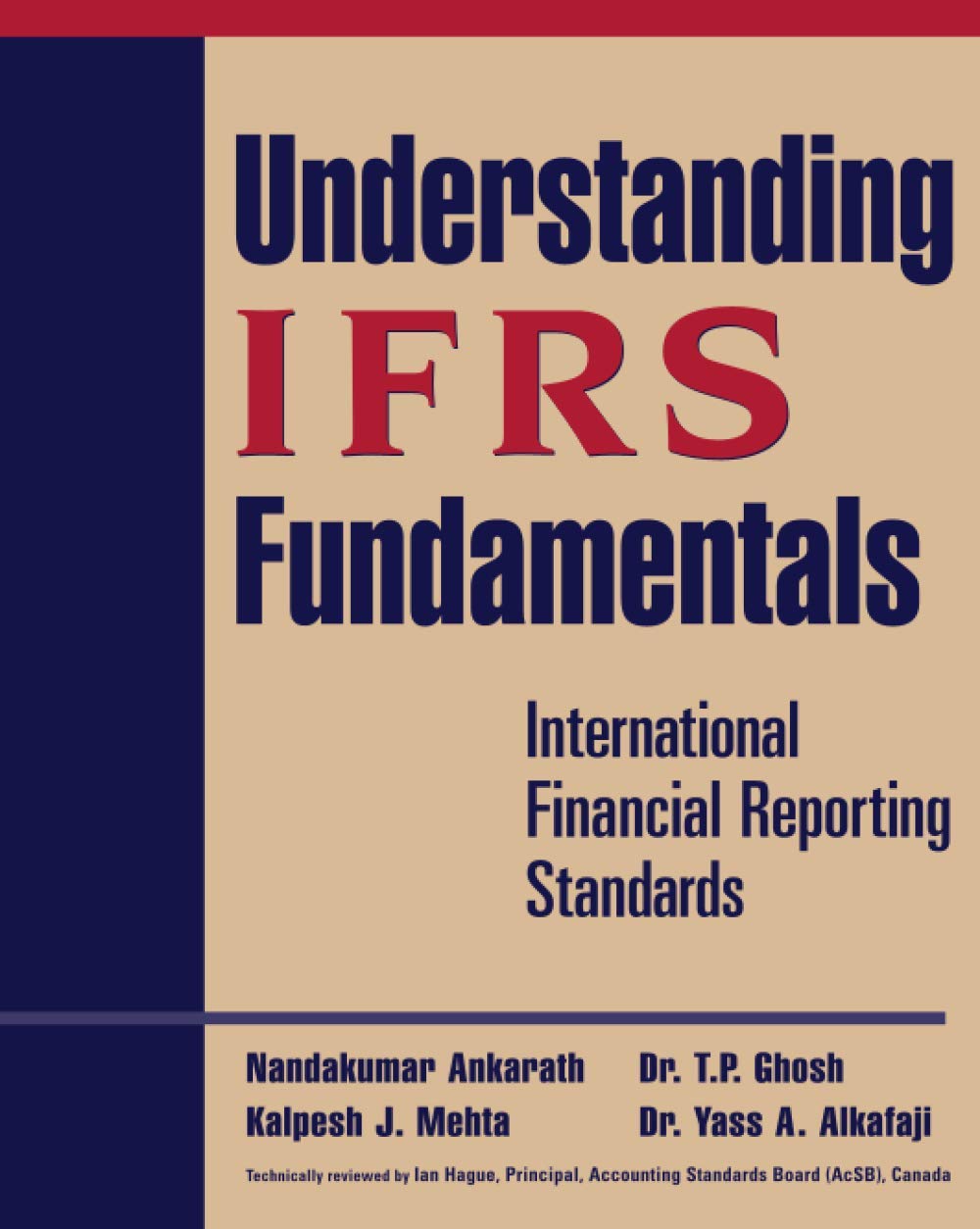 Understanding IFRS Fundamentals: International Financial Reporting Standards,Used