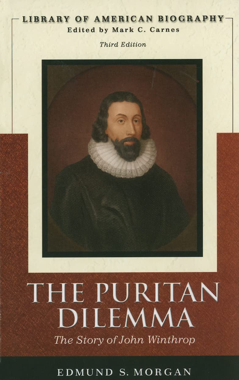 The Puritan Dilemma: The Story of John Winthrop (Library of American Biography),Used