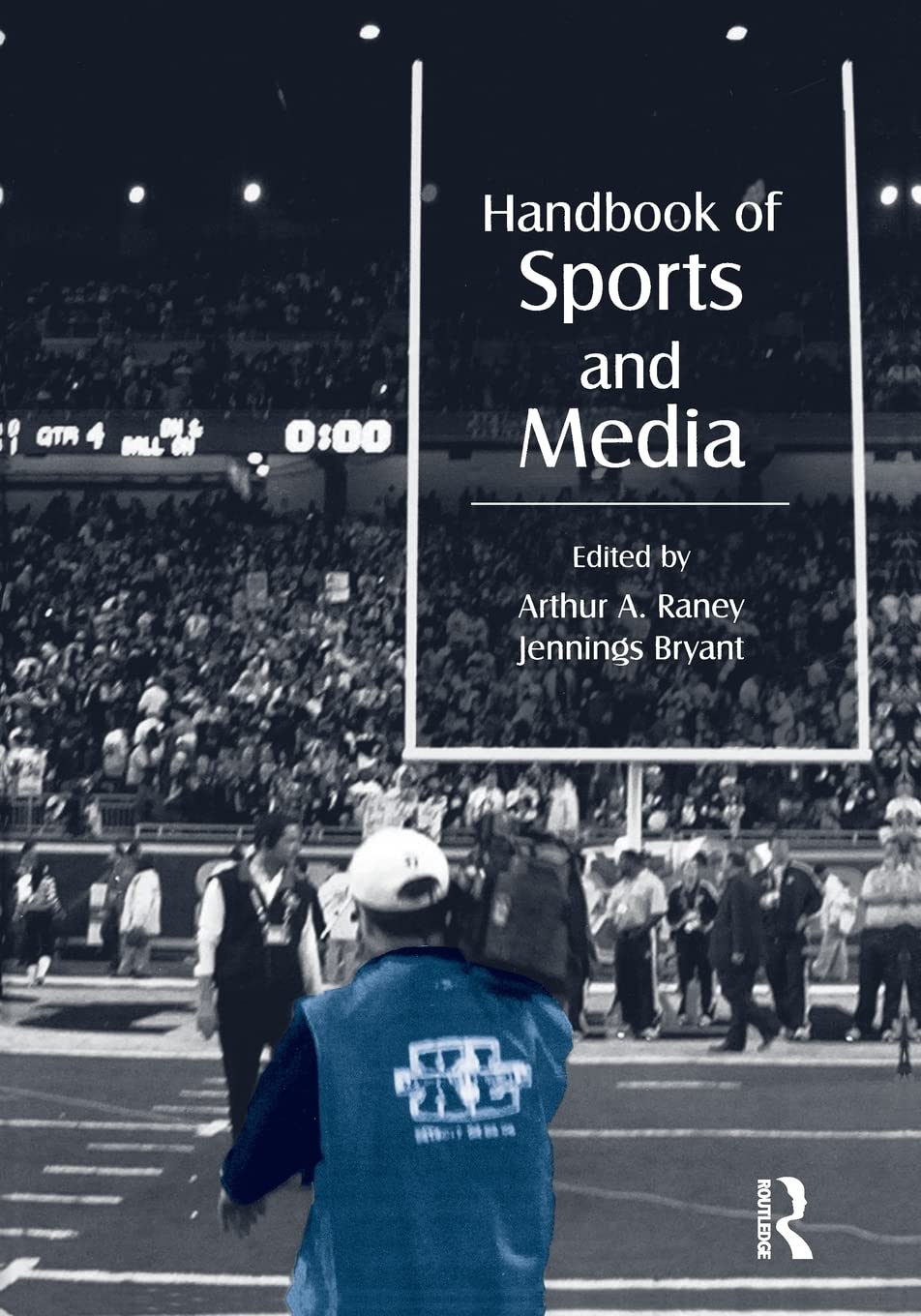Handbook of Sports and Media (Lea's Communication Series),Used