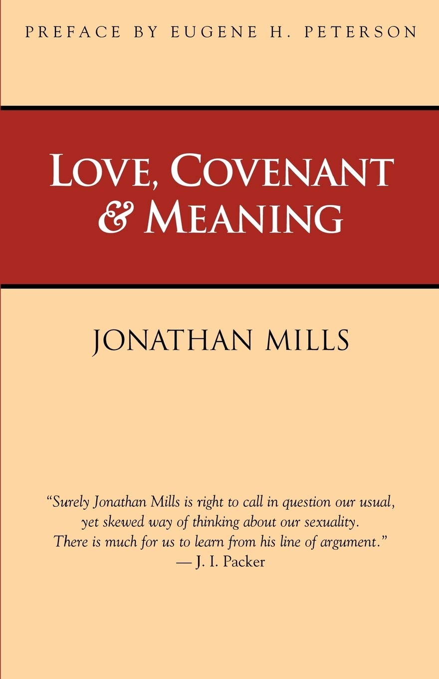 Love, Covenant & Meaning,Used