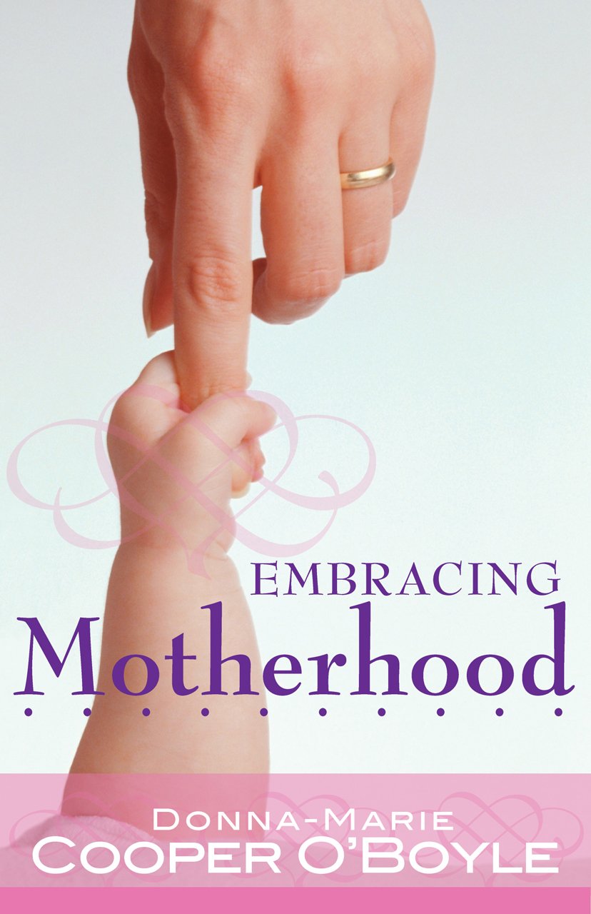 Embracing Motherhood,New