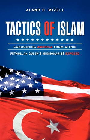 Tactics of Islam: Conquering America from Within,Used
