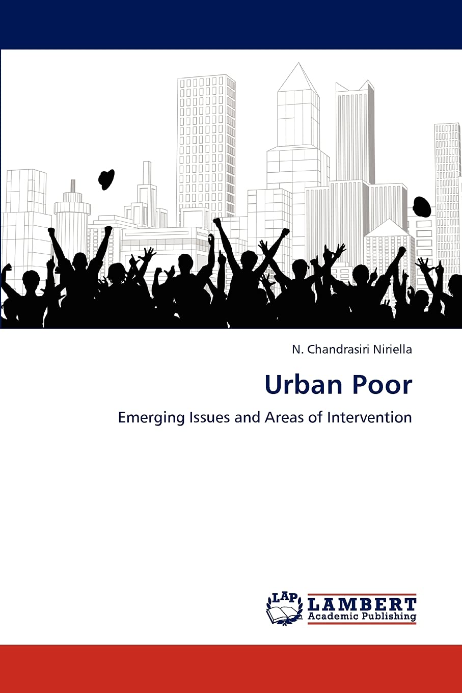 Urban Poor: Emerging Issues and Areas of Intervention,Used