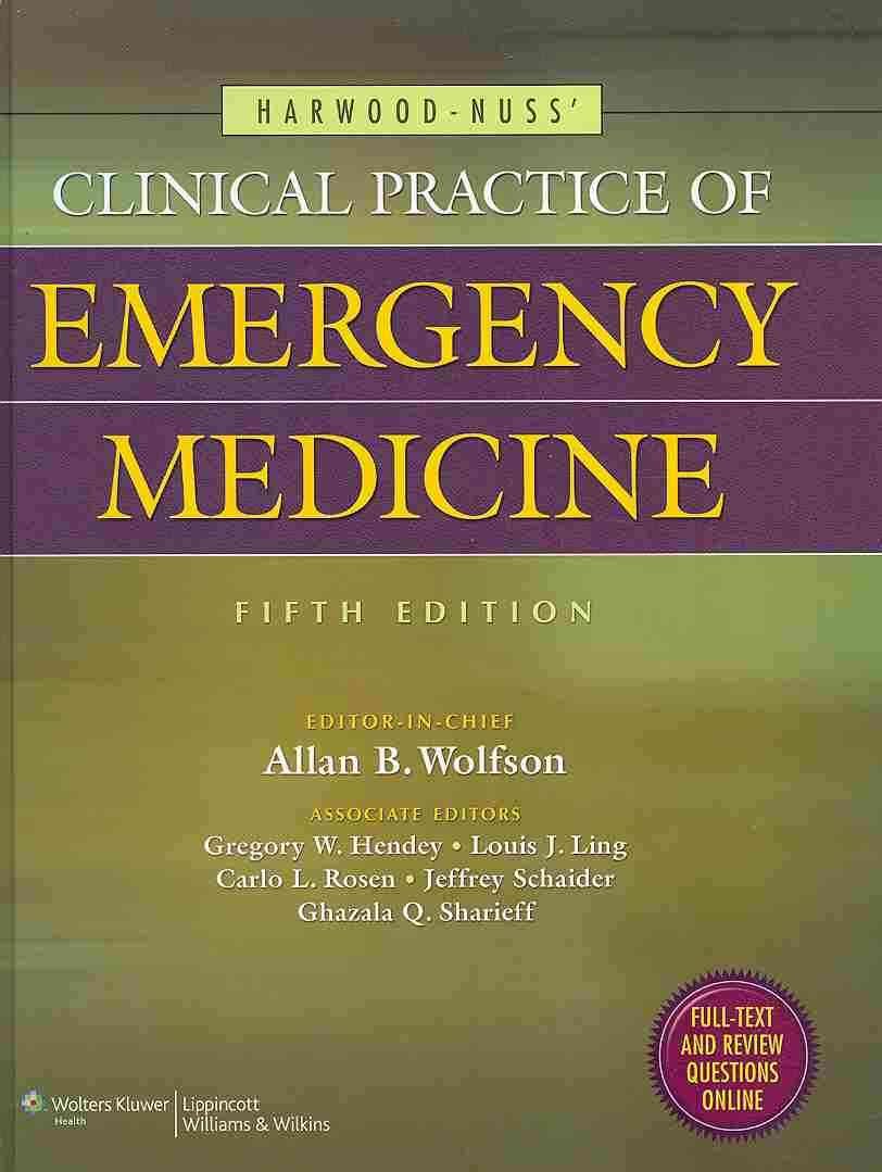 HarwoodNuss' Clinical Practice of Emergency Medicine,Used
