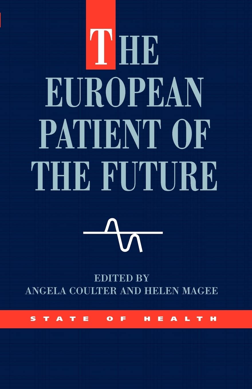 The European Patient Of The Future (State Of Health)
