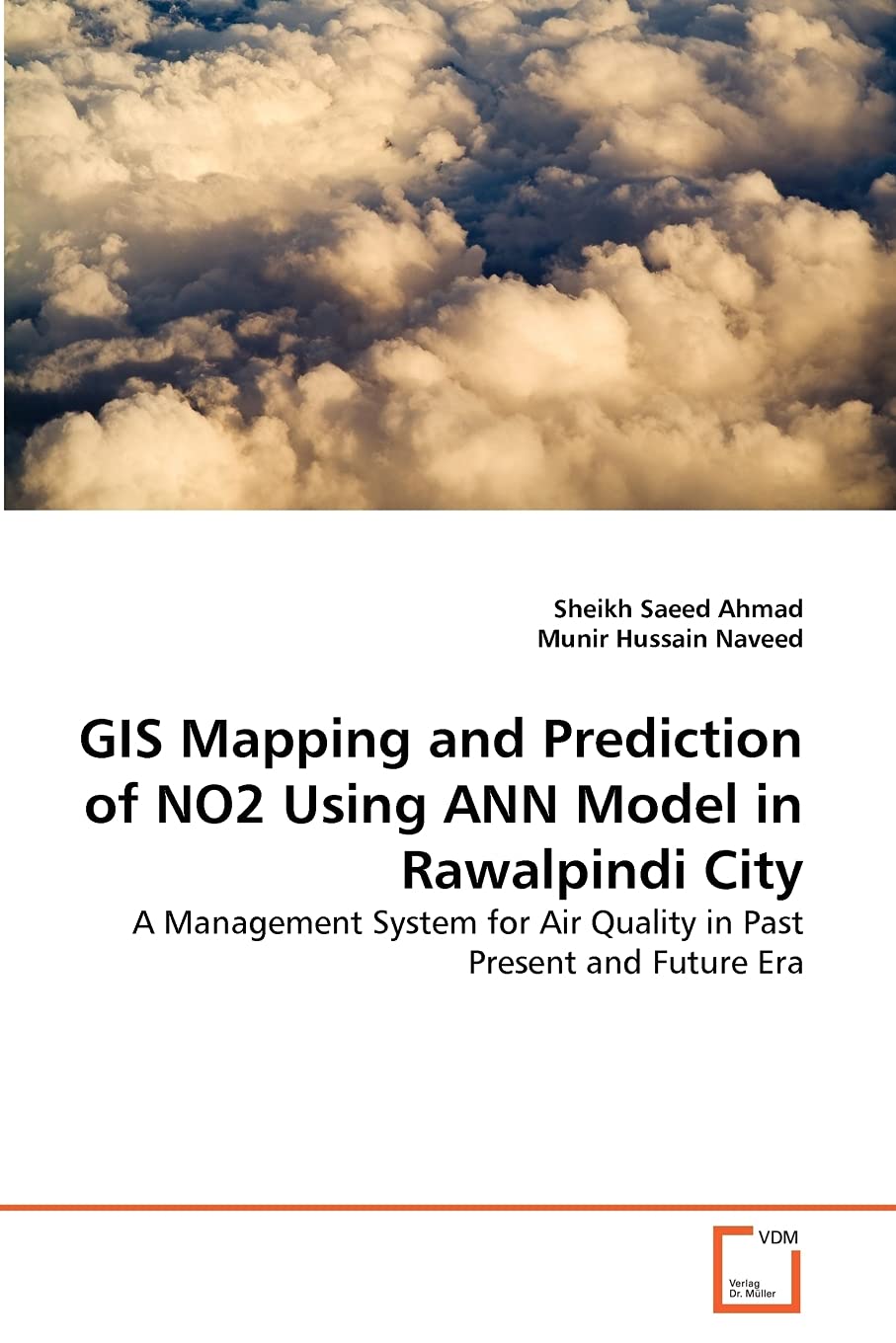 GIS Mapping and Prediction of NO2 Using ANN Model in Rawalpindi City: A Management System for Air Quality in Past Present and Fu,Used