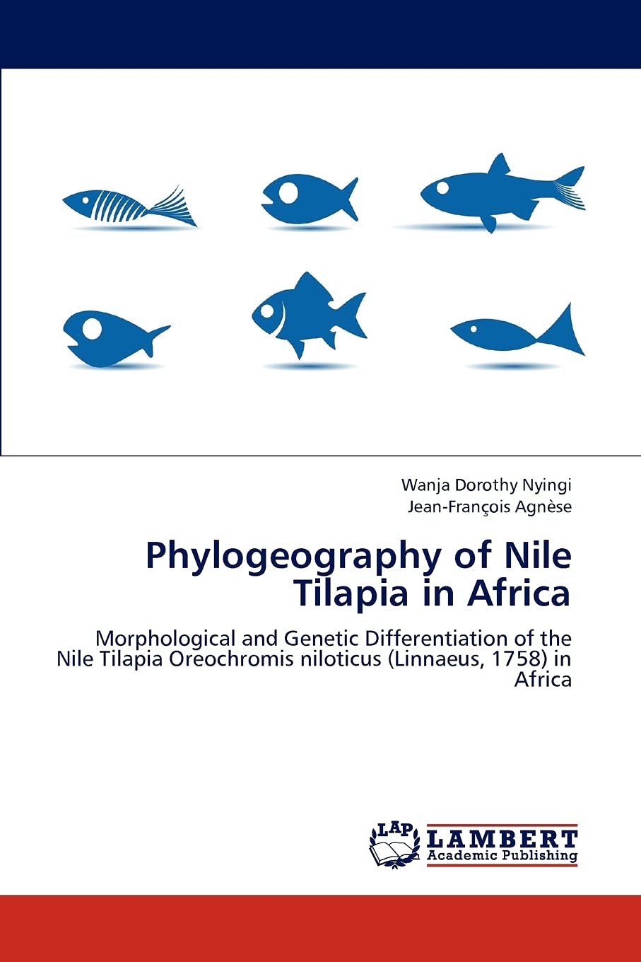 Phylogeography of Nile Tilapia in Africa: Morphological and Genetic Differentiation of the Nile Tilapia Oreochromis niloticus (L,Used