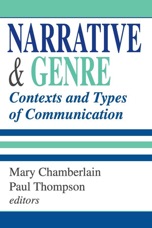 Narrative and Genre: Contexts and Types of Communication (Memory and Narrative),Used