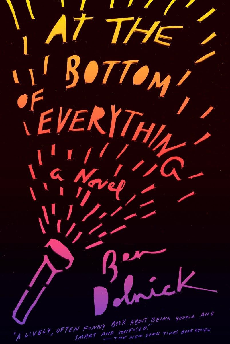 At the Bottom of Everything: A Novel (Vintage Contemporaries),Used