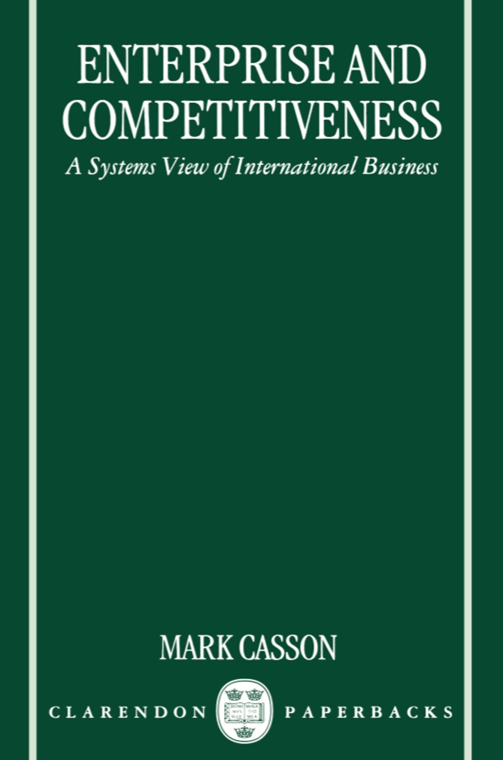 Enterprise And Competitiveness: A Systems View Of International Business (Clarendon Paperbacks),Used