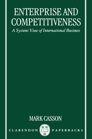 Enterprise And Competitiveness: A Systems View Of International Business (Clarendon Paperbacks),Used