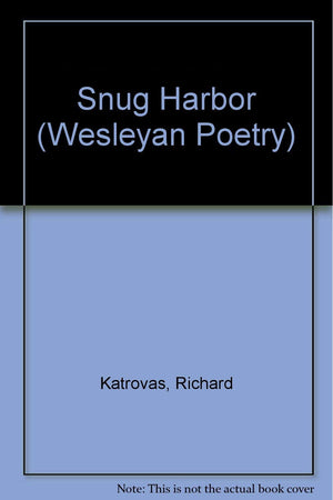 Snug Harbor (Wesleyan Poetry Series),Used