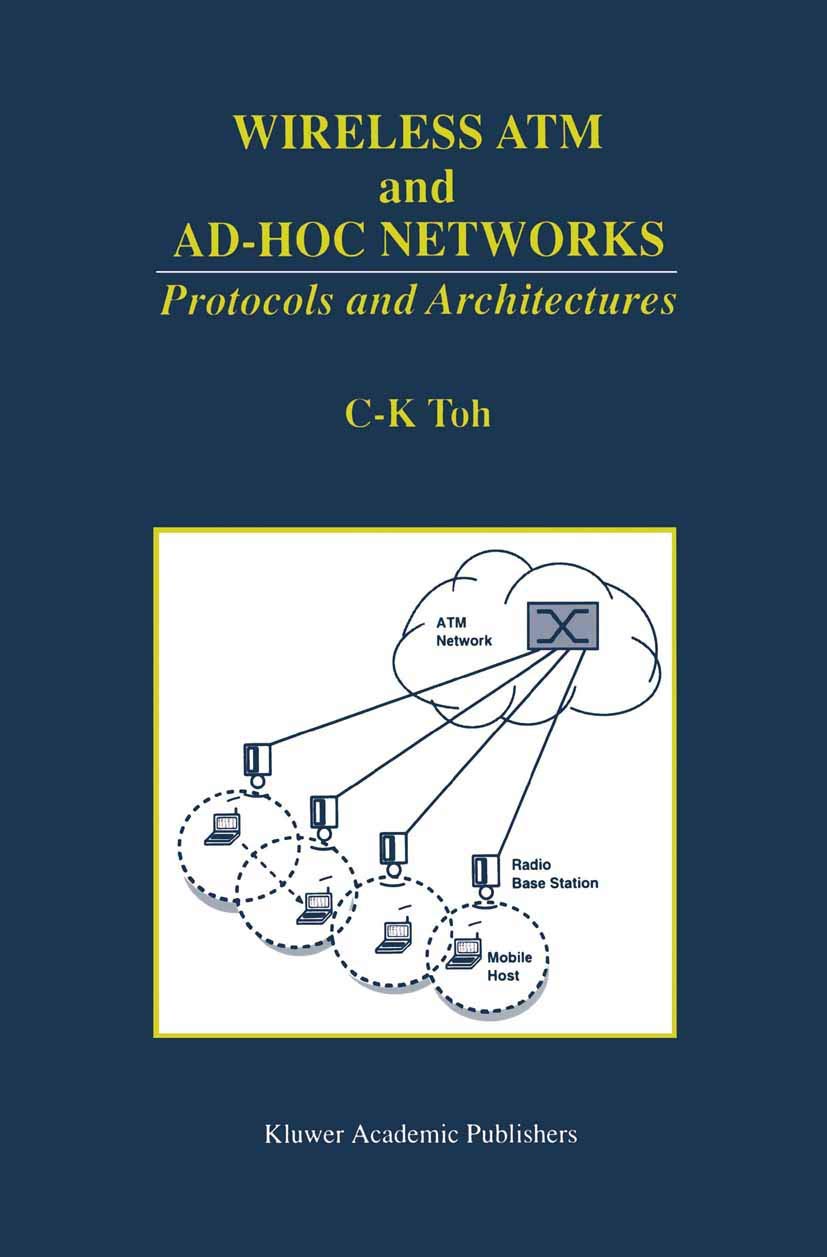 Wireless ATM and AdHoc Networks: Protocols and Architectures,Used