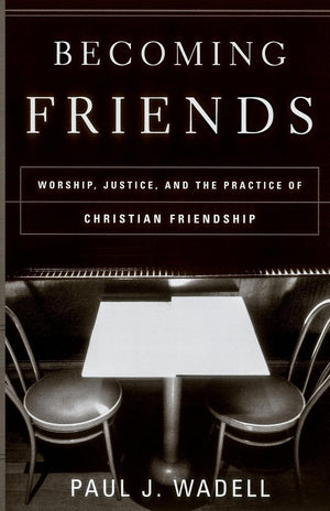 Becoming Friends