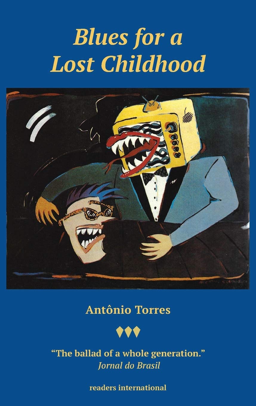Blues for a Lost Childhood: A novel of Brazil,New