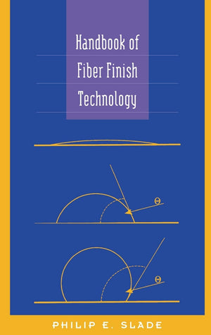 Handbook Of Fiber Finish Technology,Used