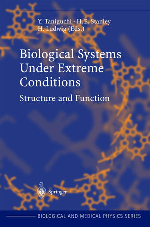 Structure and Function of Biological Systems Under Extreme Conditions,Used