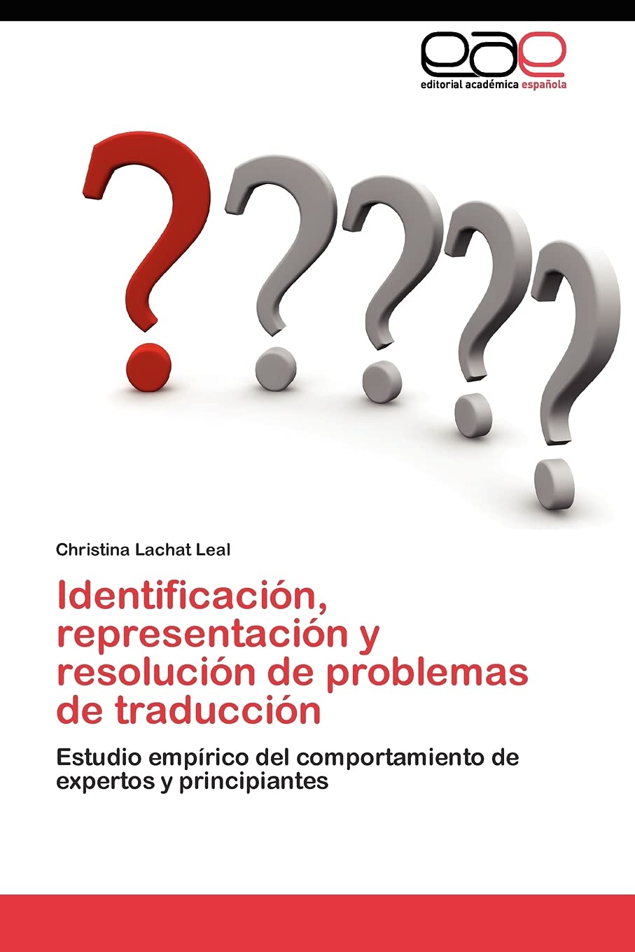 Identificacin, representacin y resolucin de problemas de traduccin: Estudio emprico del comportamiento de expertos y p,Used