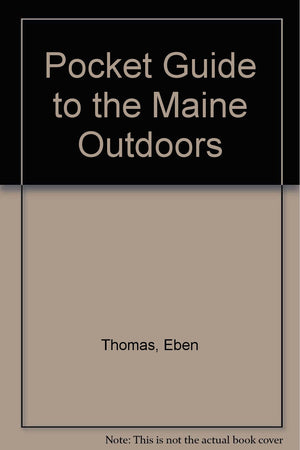 Pocket Guide to the Maine Outdoors,Used