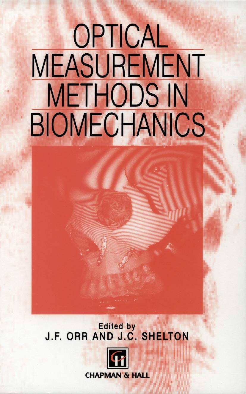 Optical Measurement Methods In Biomechanics,Used