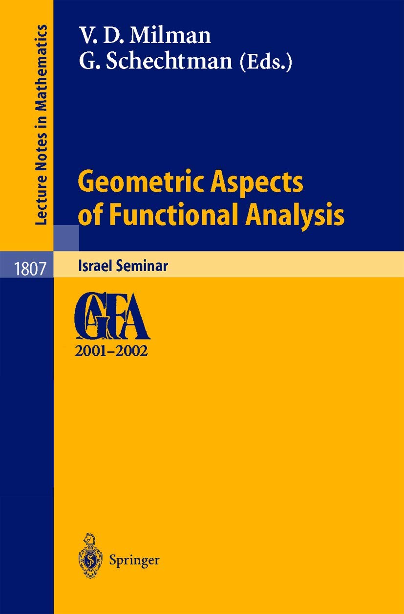 Geometric Aspects of Functional Analysis: Israel Seminar 20012002 (Lecture Notes in Mathematics, 1807),Used